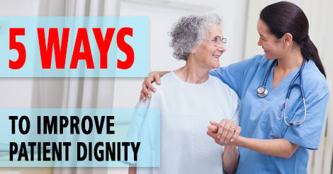 5 Ways To Improve Patient Dignity